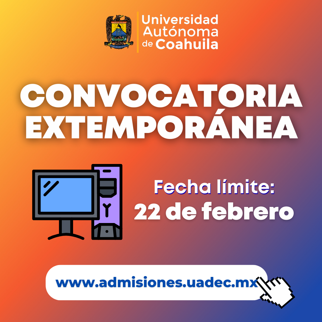Extiende UAdeC registro para examen de admisión